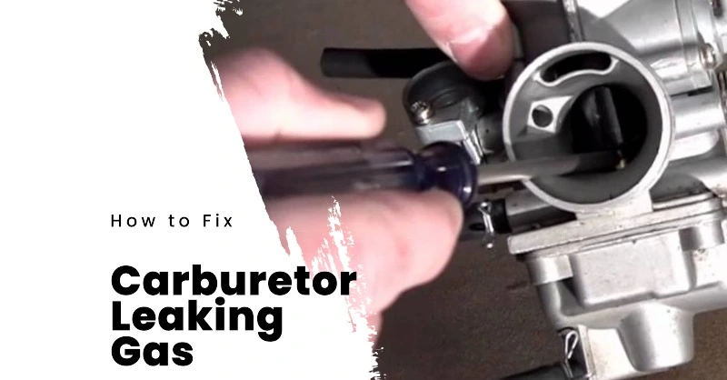 How to Fix a Go-Kart Carburetor Leaking Gas