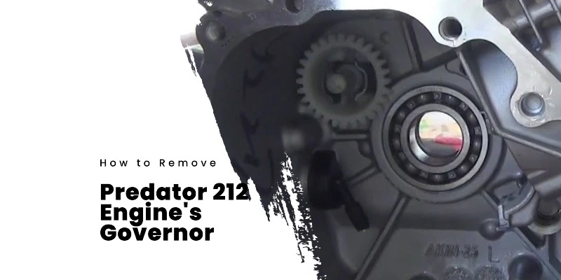 How to Remove the Governor From a Predator 212 Engine